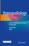Hypospadiology 1st ed. 2023 H 23