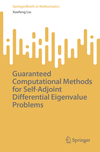 Guaranteed Computational Methods for Self-Adjoint Differential Eigenvalue Problems 2024th ed.(SpringerBriefs in Mathematics) P 2