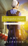 A Hopeful Heart(Hearts of the Lancaster Grand Hotel 1) P 384 p. 16