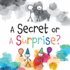 A Secret or A Surprise? P 24 p. 17