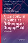 Arts and Cultural Education in a Challenging and Changing World:ENO Yearbook 3, 2024 ed. '24