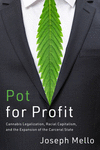 Pot for Profit – Cannabis Legalization, Racial Capitalism, and the Expansion of the Carceral State H 208 p. 24
