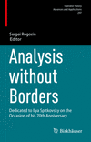Analysis without Borders (Operator Theory: Advances and Applications, Vol.297)
