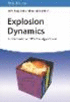 Explosion Dynamics:Fundamentals and Practical Applications '23