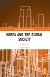 Korea and the Global Society(Routledge Research on Korea) P 228 p. 23