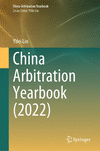 China Arbitration Yearbook (2022) 1st ed. 2024(China Arbitration Yearbook) H 24
