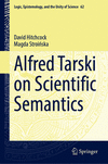 Alfred Tarski on Scientific Semantics 2024th ed.(Logic, Epistemology, and the Unity of Science Vol.62) H 24