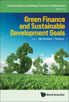 Green Finance and Sustainable Development Goals (Transformations in Banking, Finance and Regulation) '23