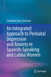 An Integrated Approach to Perinatal Depression and Anxiety in Spanish-Speaking and Latina Women 2024th ed. H 24