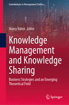 Knowledge Management and Knowledge Sharing 1st ed. 2024(Contributions to Management Science) H 24