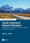South America's Natural Wonders: Patagonia, Neuqu　n Basin, Atacama Desert, and Across the Andes(Geologic Tours of the World) P 3