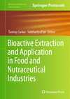 Bioactive Extraction and Application in Food and Nutraceutical Industries (Methods and Protocols in Food Science) '24
