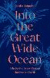 Into the Great Wide Ocean – Life in the Least Known Habitat on Earth H 224 p. 25