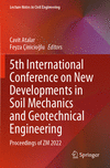 5th International Conference on New Developments in Soil Mechanics and Geotechnical Engineering:Proceedings of ZM 2022 '24