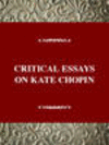 CRITICAL ESSAYS ON KATE CHOPIN, 001st ed. (Critical Essays on American Literature) '96
