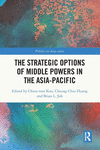 The Strategic Options of Middle Powers in the Asia-Pacific(Politics in Asia) P 264 p. 24