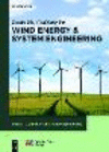 Wind Energy & System Engineering (Green - Alternative Energy Resources, Vol. 5) '25