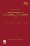 Analytical Applications of Graphene Oxide (Comprehensive Analytical Chemistry, Vol. 106) '24