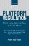 Platform Regulation:Exemplars, Approaches, and Solutions '23