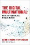 The Digital Multinational:Navigating the New Normal in Global Business (Management on the Cutting Edge) '24