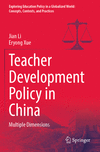 Teacher Development Policy in China:Multiple Dimensions, 2023 ed. '24