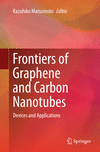 Frontiers of Graphene and Carbon Nanotubes Softcover reprint of the original 1st ed. 2015 P XVIII, 289 p. 214 illus., 183 illus.