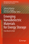 Emerging Nanodielectric Materials for Energy Storage(Nanostructure Science and Technology) hardcover XVI, 436 p. 23