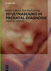 3D Ultrasound in Prenatal Diagnosis 289 p. 16