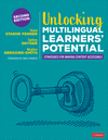 Unlocking Multilingual Learners’ Potential:Strategies for Making Content Accessible, 2nd ed. '24