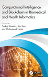 Computational Intelligence and Blockchain in Biomedical and Health Informatics H 334 p. 24