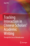 Tracking Interaction in Chinese Scholars’ Academic Writing 2024th ed. H 24