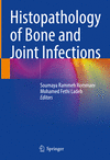 Histopathology of Bone and Joint Infections 2024th ed. H IX, 187 p. 24