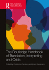 The Routledge Handbook of Translation, Interpreting and Crisis (Routledge Handbooks in Translation and Interpreting Studies)