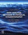 Data Analysis Methods in Physical Oceanography:Fourth and Revised Edition, 4th ed. '23