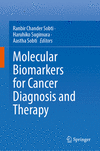 Molecular Biomarkers for Cancer Diagnosis and Therapy 1st ed. 2023 hardcover X, 738 p. 24