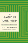 The Magic in Your Mind: The Complete and Original Edition with Added Bonus Material(GPS Guides to Life) P 240 p.