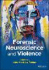 Forensic Neuroscience and Violence '24