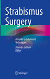 Strabismus Surgery 1st ed. 2023 H X, 100 p. 23