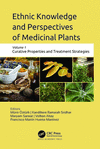 Ethnic Knowledge and Perspectives of Medicinal Plants, Vol. 1: Curative Properties and Treatment Strategies '23