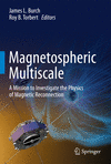 Magnetospheric Multiscale 1st ed. 2017 H VII, 745 p. 495 illus., 437 illus. in color. 16