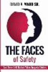 The Faces of Safety: And Those Left Behind When Tragedy Strikes P 128 p. 23