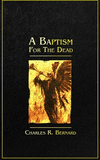 A Baptism for the Dead P 326 p.