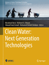 Clean Water:Next Generation Technologies (Advances in Science, Technology & Innovation) '24