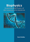 Biophysics: Understanding Physics of Life Sciences and Medicine H 235 p. 22