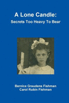 A Lone Candle: Secrets Too Heavy To Bear P 236 p. 17