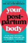 Your Postpartum Body: The Complete Guide to Healing After Pregnancy P 352 p. 24