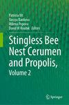 Stingless Bee Nest Cerumen and Propolis, Volume 2<Vol. 2> 1st ed. 2024 H 24