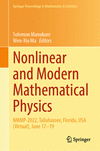 Nonlinear and Modern Mathematical Physics, 2024 ed. (Springer Proceedings in Mathematics & Statistics, Vol. 459)