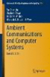 Ambient Communications and Computer Systems:RACCCS-2018 (Advances in Intelligent Systems and Computing, Vol. 904) '19