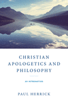 Christian Apologetics and Philosophy – An Introduction H 228 p. 24